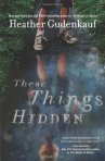 Book cover: These Things Hidden